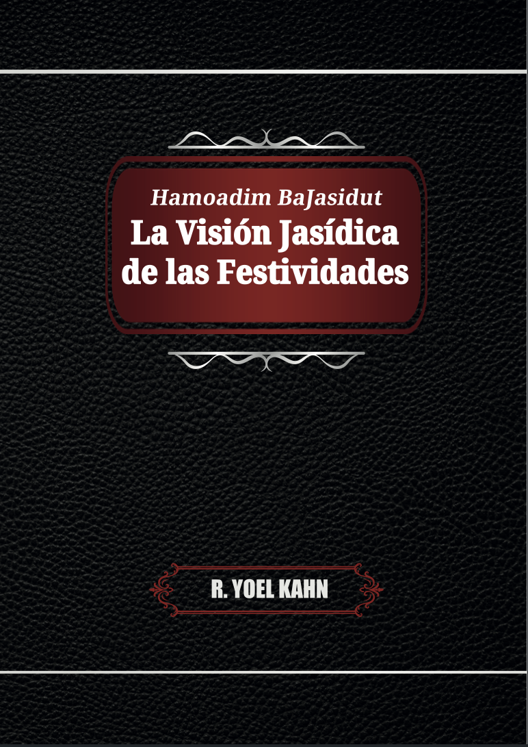 Portada del libro Hamoadim BaJasidut — La Visión Jasídica de las Festividades